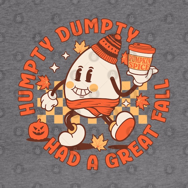 Humpty Dumpty Had A Great Fall - Retro Vintage Autumn Fall by OrangeMonkeyArt